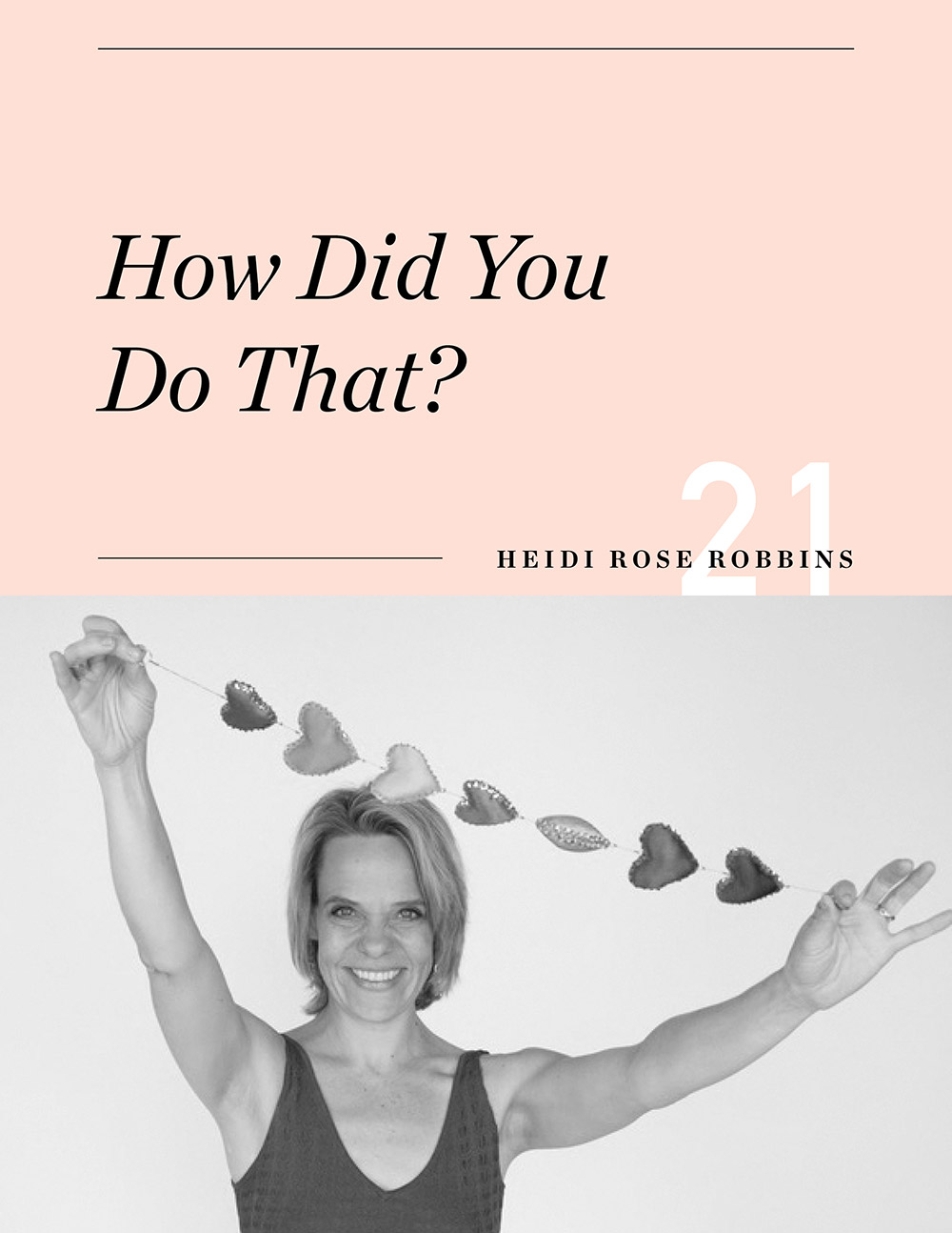 Ellen Fondiler | An Interview with Heidi Rose Robbins