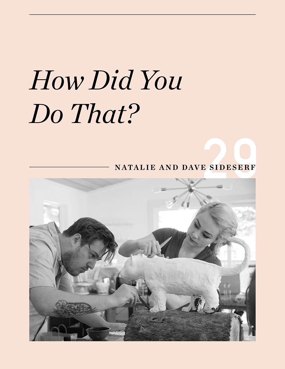 Ellen Fondiler | How Did You Do That: An Interview With Natalie & Dave Sideserf
