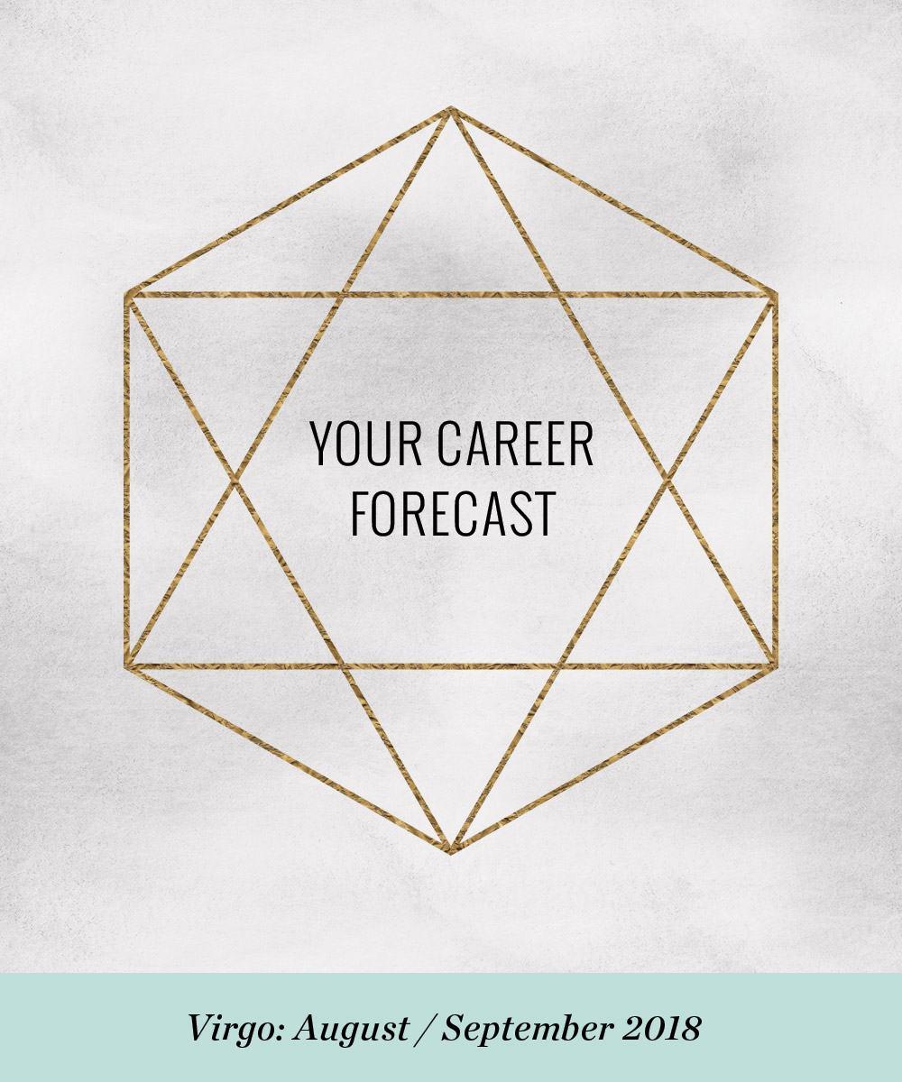 Ellen Fondiler | Your Career Forecast: August / September 2018