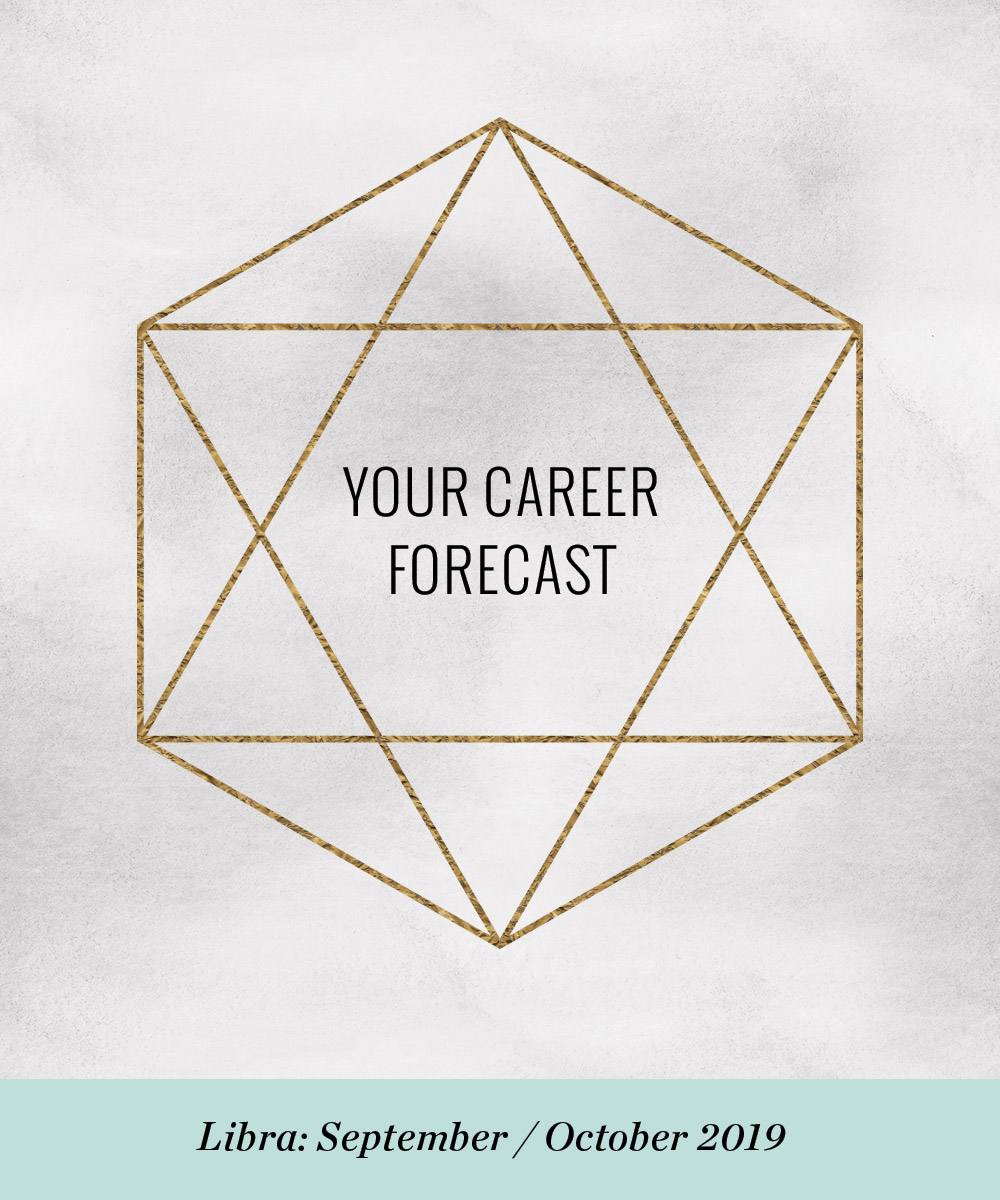 Ellen Fondiler | Your Career Forecast: September / October 2019